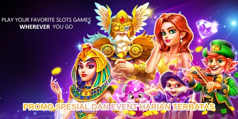 PROMO SPESIAL DAN EVENT HARIAN TERBATAS